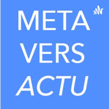 METAVERS ACTUALITE
