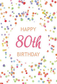 Personalized photo frames, custom throws and photo pillows are just a few of our 80th birthday gifts for her that celebrate a lifetime of special memories. 80th Birthday Confetti Free Birthday Card Greetings Island