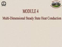 Multi Dimensional Steady State Heat