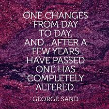 Quotes About Change - George Sand Quote via Relatably.com