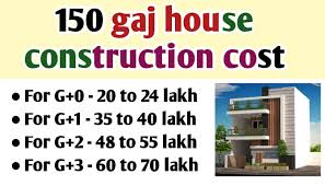150 Gaj House Construction Cost In