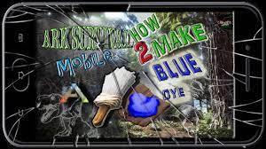 how to make blue dye in ark mobile