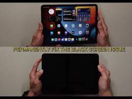 ipad black screen quick permanent fix