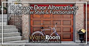 8 Garage Door Alternatives That Offer