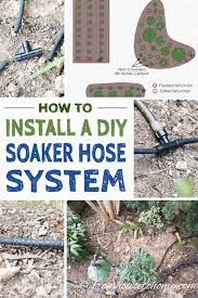 Diy Soaker Hose System How To Install