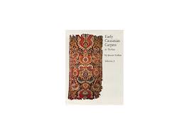 early caucasian carpets in turkey vol 1