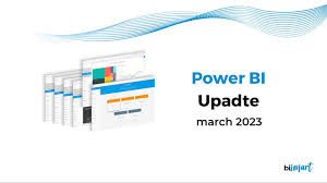 power bi update march 2023 new