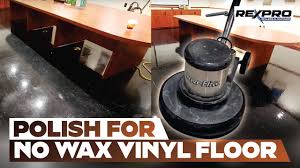 polish for no wax vinyl floor you