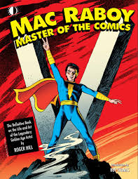 Mac Raboy Master Of The Comics By Twomorrows Publishing Issuu