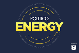 POLITICO Energy - POLITICO