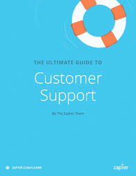 The Ultimate Guide To Customer Support Zapier