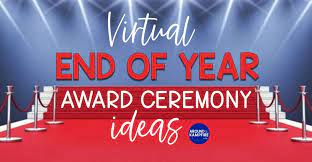 This event will be for students only and we will live stream for parents. Virtual End Of The Year Award Ceremony Ideas Around The Kampfire