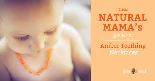The Natural Mamas Guide To Amber Teething Necklaces