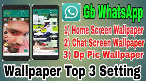 gb whatsapp wallpaper क top 3 setting