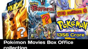 All Pokémon movies box office collections || Worst to best Pokémon movies  || Pokémon movies earnings - YouTube