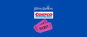does costco sell gilroy gardens tickets