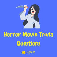 The guests should have some extensive knowledge of horror movies to score good in this game. 20 Fun Free Horror Movie Trivia Questions And Answers