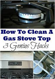 how to clean a gas stove top 3 genius