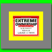 extreme ownership how u s navy seals