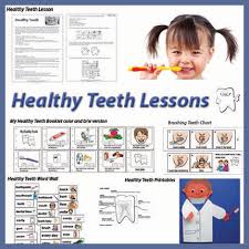 Kindergarten And Preschool Healthy Teeth Lessons And
