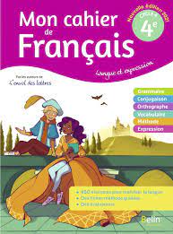 Mon cahier de francais 4e - Florence Randanne - Librairie Eyrolles