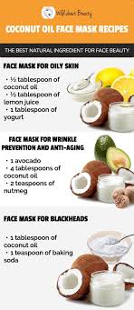Coconut oil has unique properties with beauty benefits for skin and hair. 8 Diy Coconut Oil Face Masks The Best Ingredient For Perfect Skin