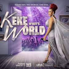 Keke Wyatt’s World - Season 1 Episode 5