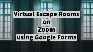 virtual escape rooms using zoom and