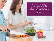 How do you help someone who is struggling with weight loss?