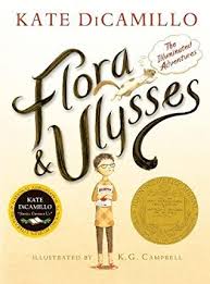 Flora and ulysses by kate dicamillo chapter summaries, themes, characters, analysis, and quotes! Flora Ulysses The Illuminated Adventures By Kate Dicamillo