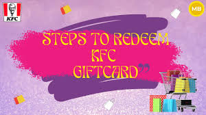 how to redeem kfc giftcards you