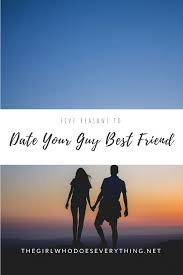 date your guy best friend