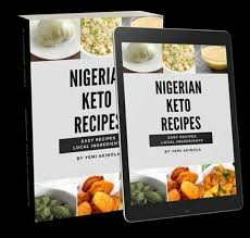 nigerian keto recipes by the