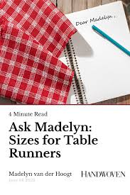 ask madelyn sizes for table runners