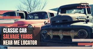 You can use our scrap yard search tool for this. Classic Car Salvage Yards Near Me Locator Guide Faq