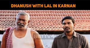 @dhanushkraja is one of the. Lal Releases Dhanush S Karnan Movie Still Nettv4u