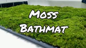 a better moss bathmat you
