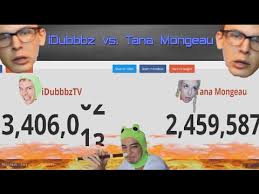 Idubbbz Vs Tana Mongeau Live Subscriber Count