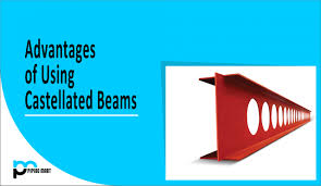 advantages of using castellated beams
