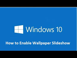 enable wallpaper desktop slideshow