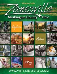 2018 Zanesville Muskingum County Visitors Guide Pages 1 40