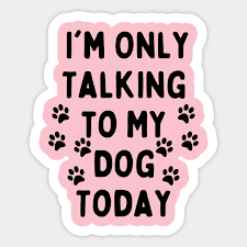 dog lover gift sticker teepublic