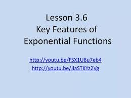 Lesson 3 6 Key Features Of Exponential