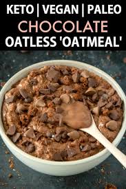 Customize with your favorite flavors! Easy Low Carb Keto Chocolate Oatmeal Paleo The Big Man S World