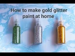 homemade acrylic gold glitter paint how