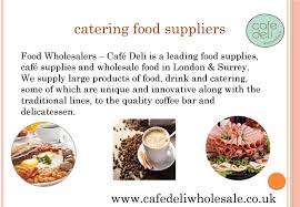 Maybe you would like to learn more about one of these? Food Suppliers By Cafedeli Issuu