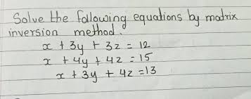 Equations By Matrix Inversion Method