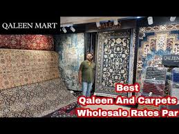 carpets whole rates par qaleen mart