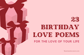 23 birthday love poems for the love of