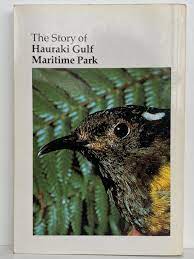 hauraki gulf maritime park the story of